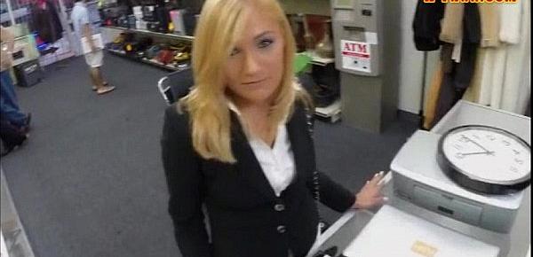  Sexy blonde milf banged at the pawnshop and received money